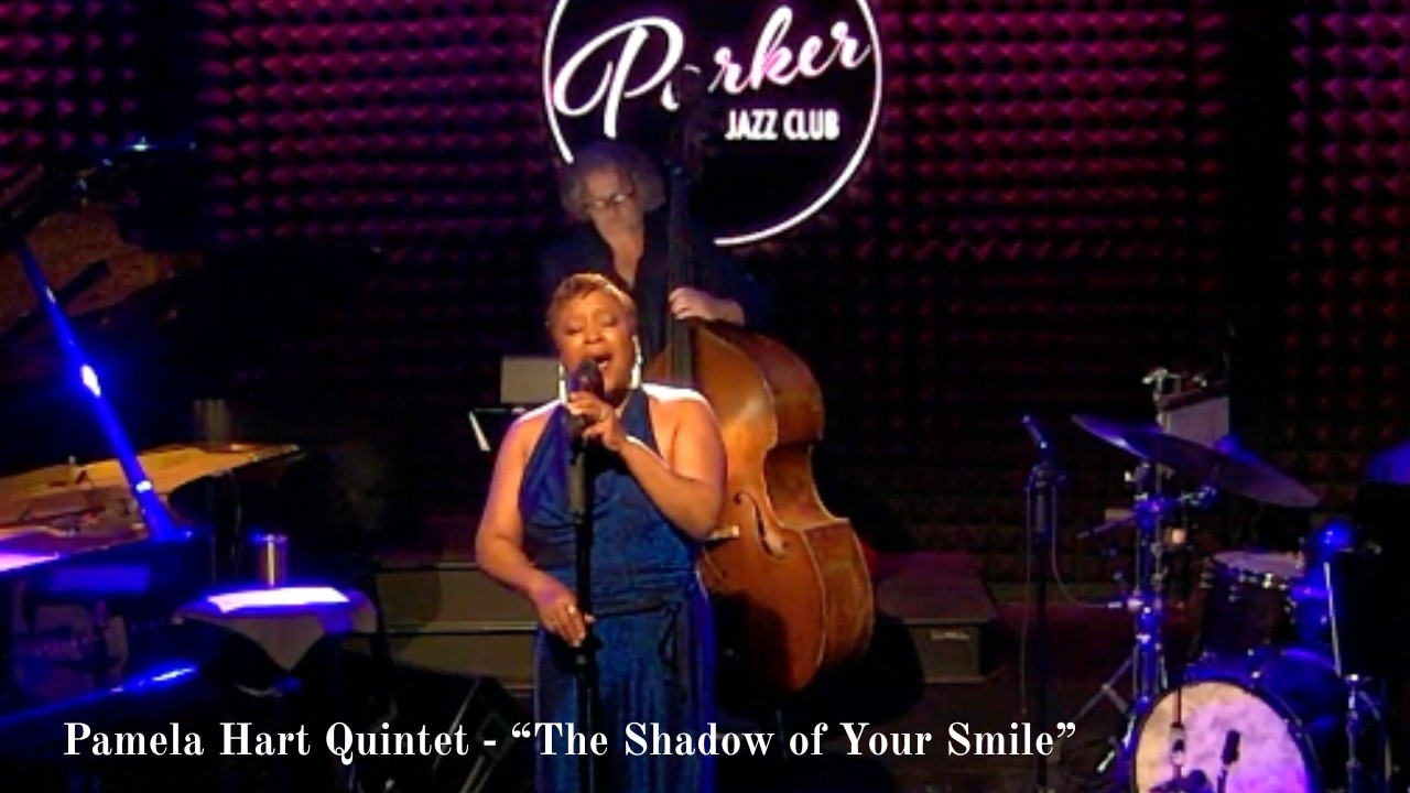 The Shadow of Your Smile - Pamela Hart Live