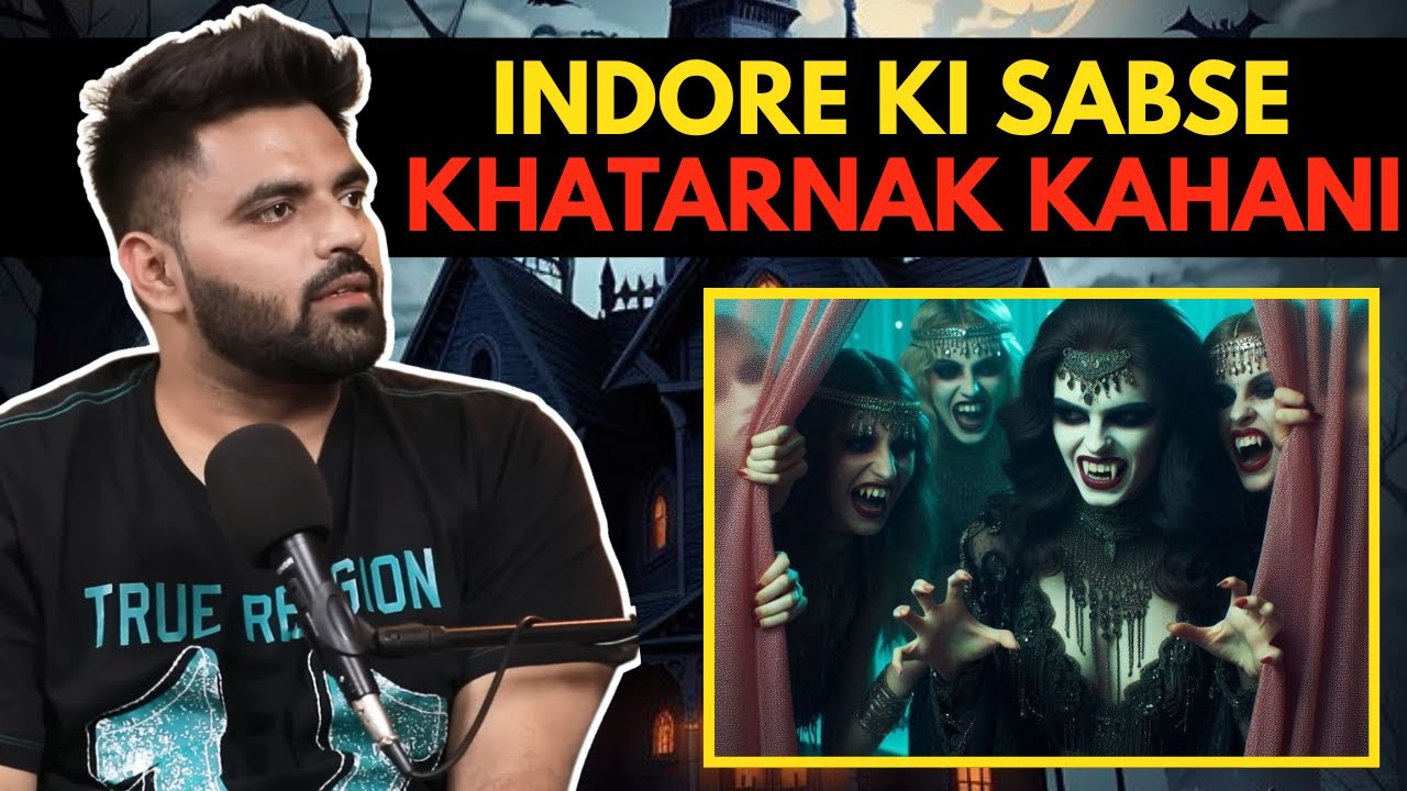 Indore Ki Sabse Khatarnak Kahani || Best Of Real Talk