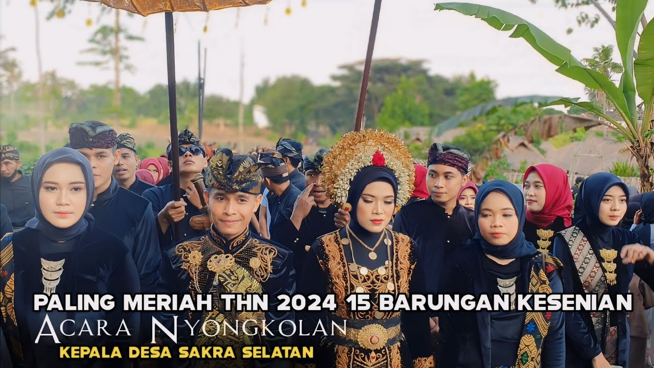 Nyongkolan Paling Meriah Kades Sakra Selatan Di Iringi 16 Kesenian Gamelan Gendang Beleq