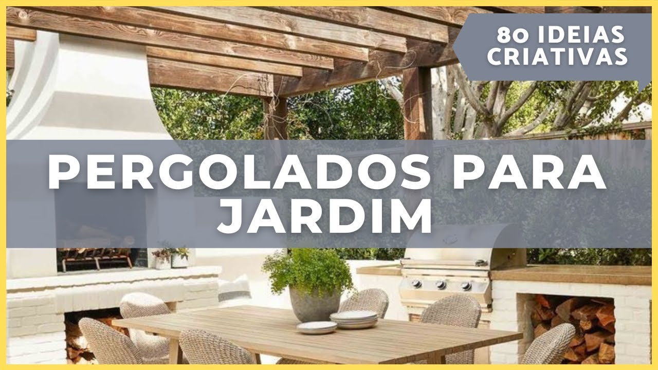 PERGOLADO para Jardins | Pergolados de Madeira Modernos para Jardins encantadores