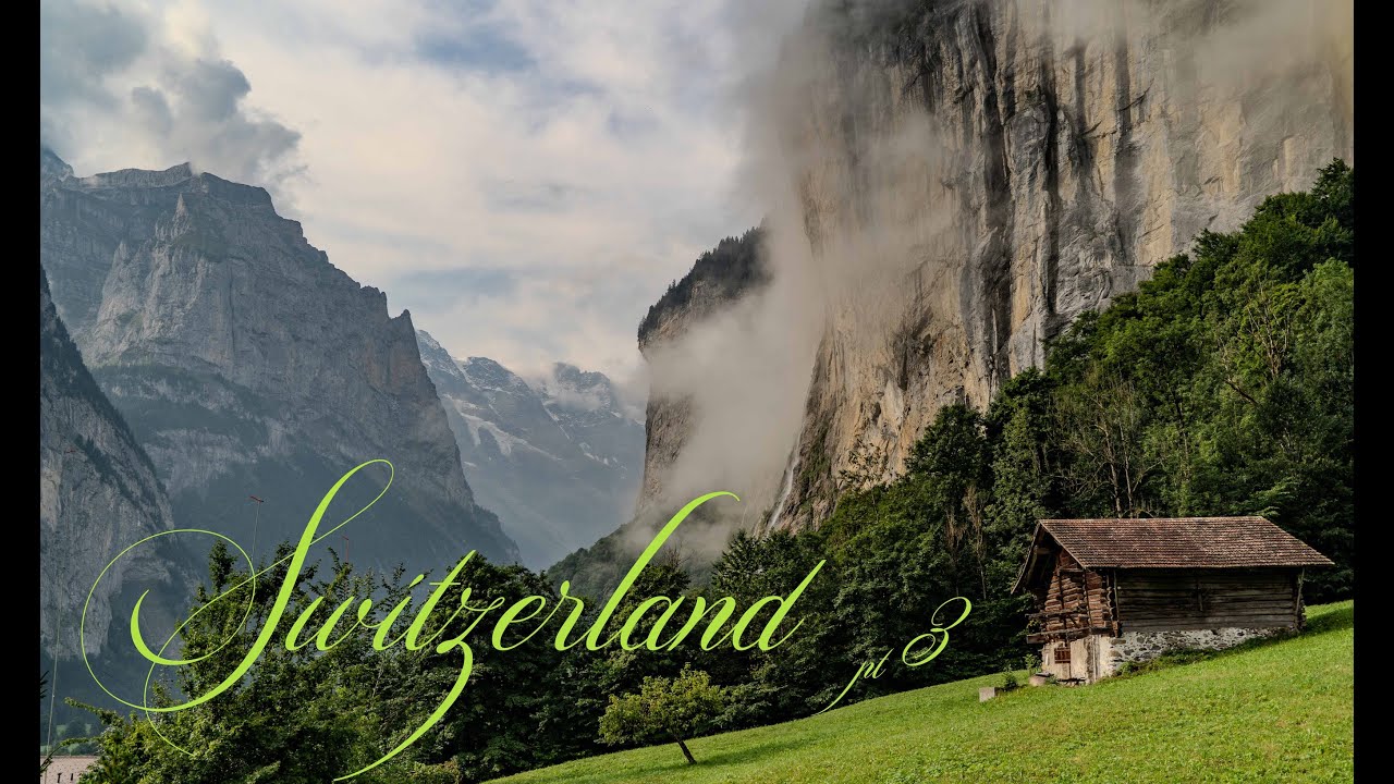 Switzerland pt3