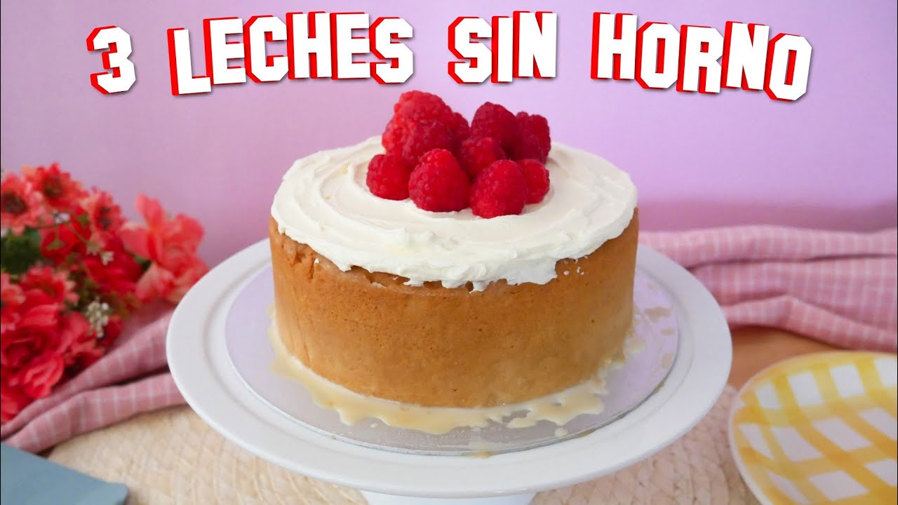 PASTEL DE 3 LECHES SIN HORNO | Ale Hervi 