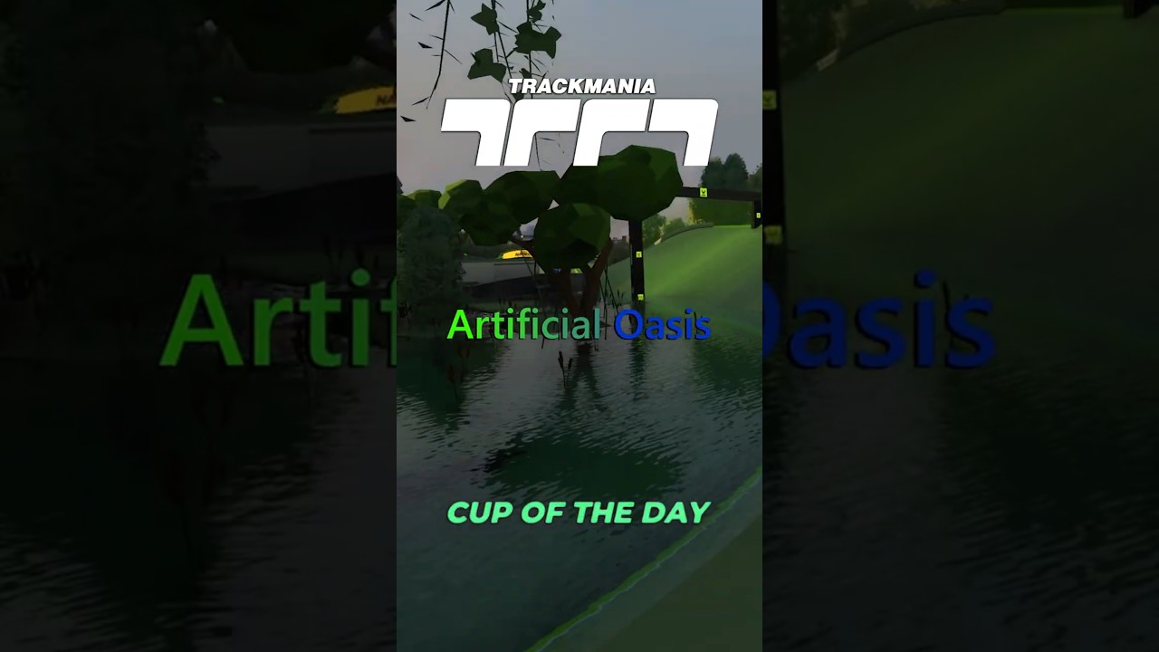 TM2020 - COTD 2025.08.22 - Artificial Oasis