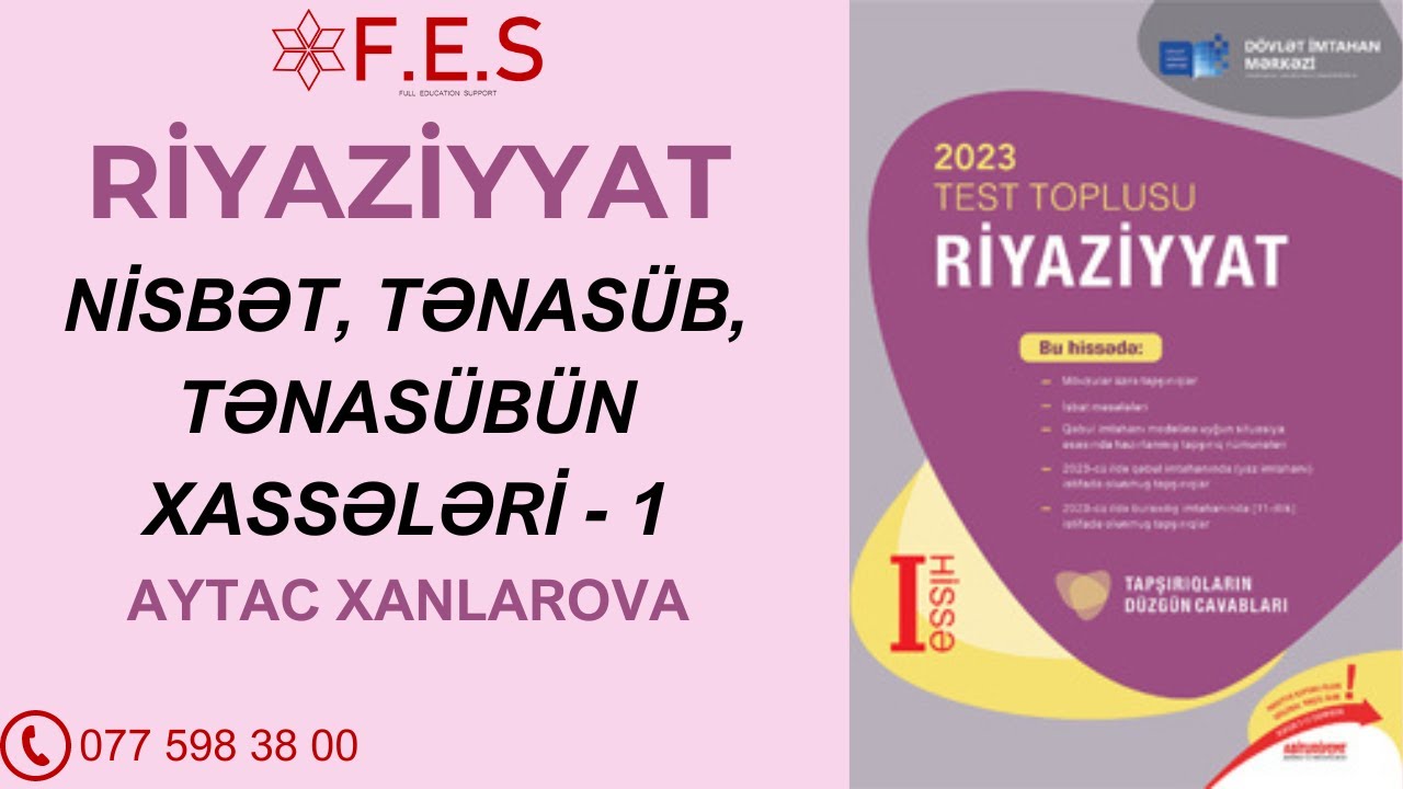 RİYAZİYYAT | NİSBƏT, TƏNASÜB, TƏNASÜBÜN XASSƏLƏRİ - 1 | AYTAC XANLAROVA | FES ACADEMY
