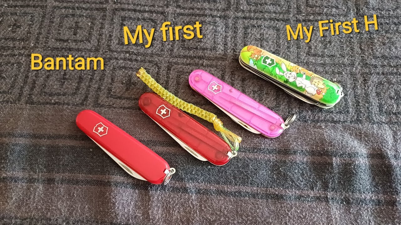 Victorinox Bantam, My First  et My First H.