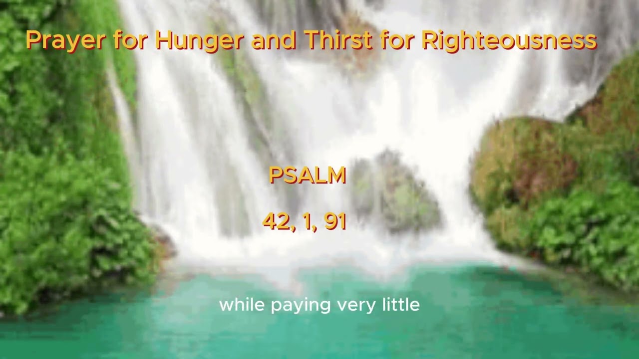 A Prayer For Hunger And Thirst for Righteousness