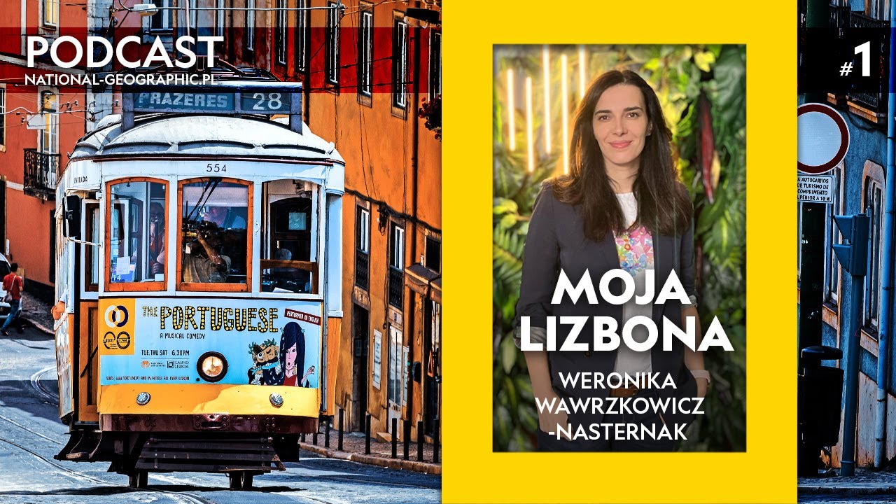 Moja Lizbona – Rozmowa z Weroniką Wawrzkowicz-Nasternak