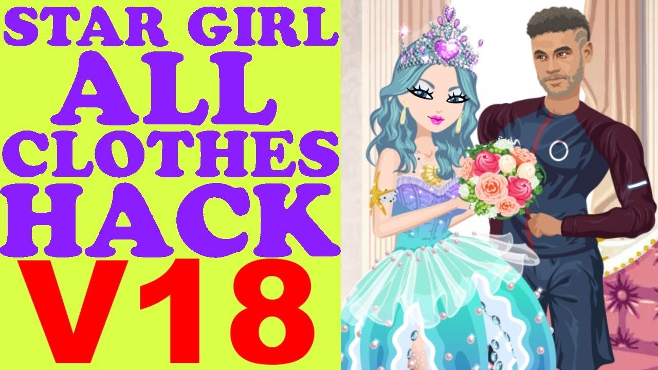 STAR GIRL [ALL CLOTHES HACK V18]: SOCCER & OCEAN ITEMS / 2018
