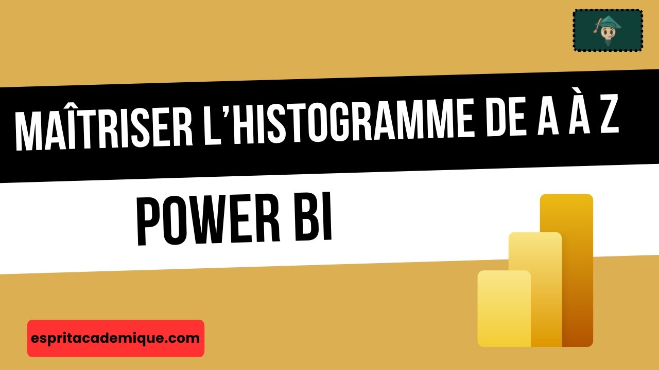 Ce que ton histogramme Power BI doit vraiment montrer