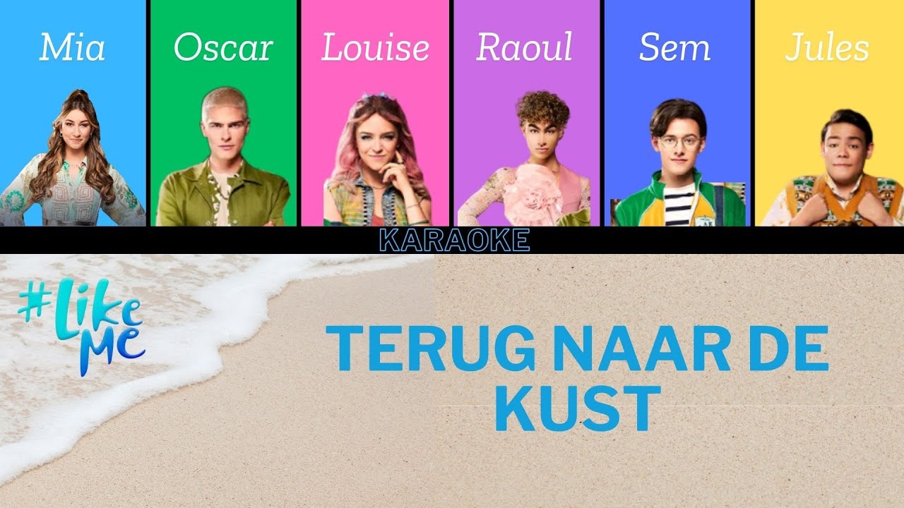 #LikeMe - Terug naar de kust (karaoke)