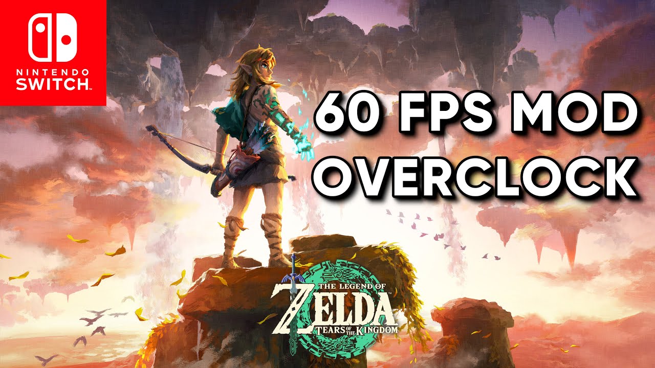 Switch Zelda TOTK 60FPS Mod Overclock Gameplay