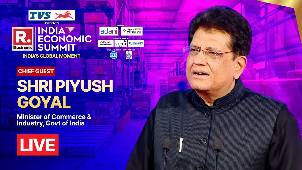 Republic Business India Economic Summit 2025 LIVE: Piyush Goyal On India At Inflection Point