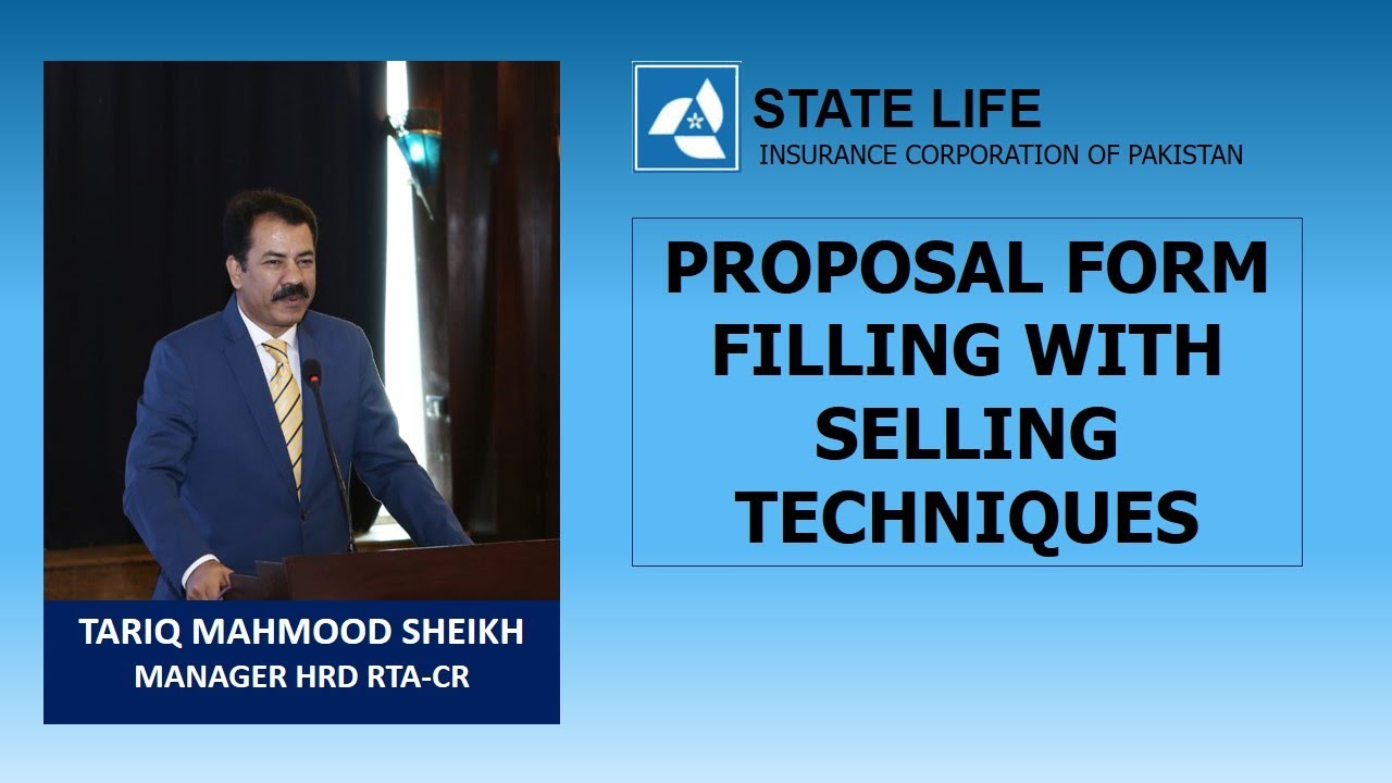 Filling of Proposal form with selling Techniques-by Tariq Mahmood Sheikhا
