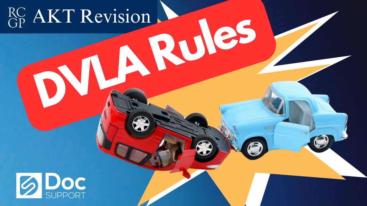 Правила DVLA упрощены для RCGP AKT!