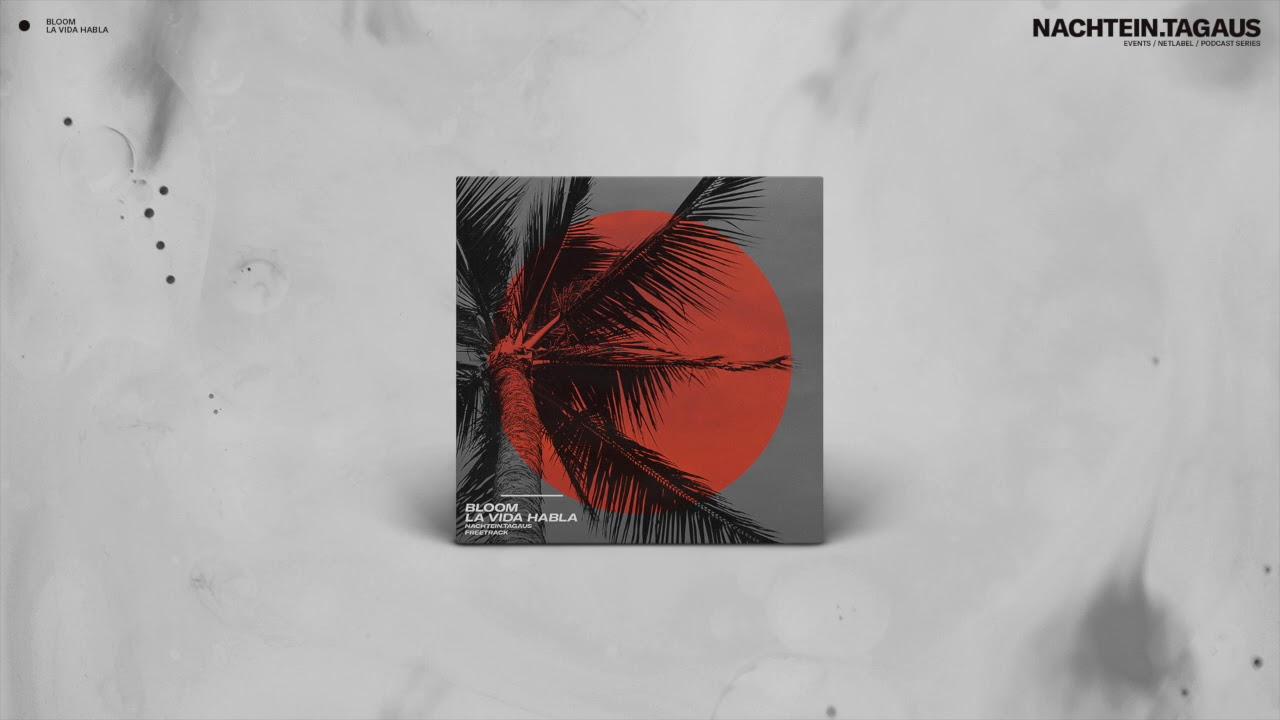 BLOOM - La Vida Habla
