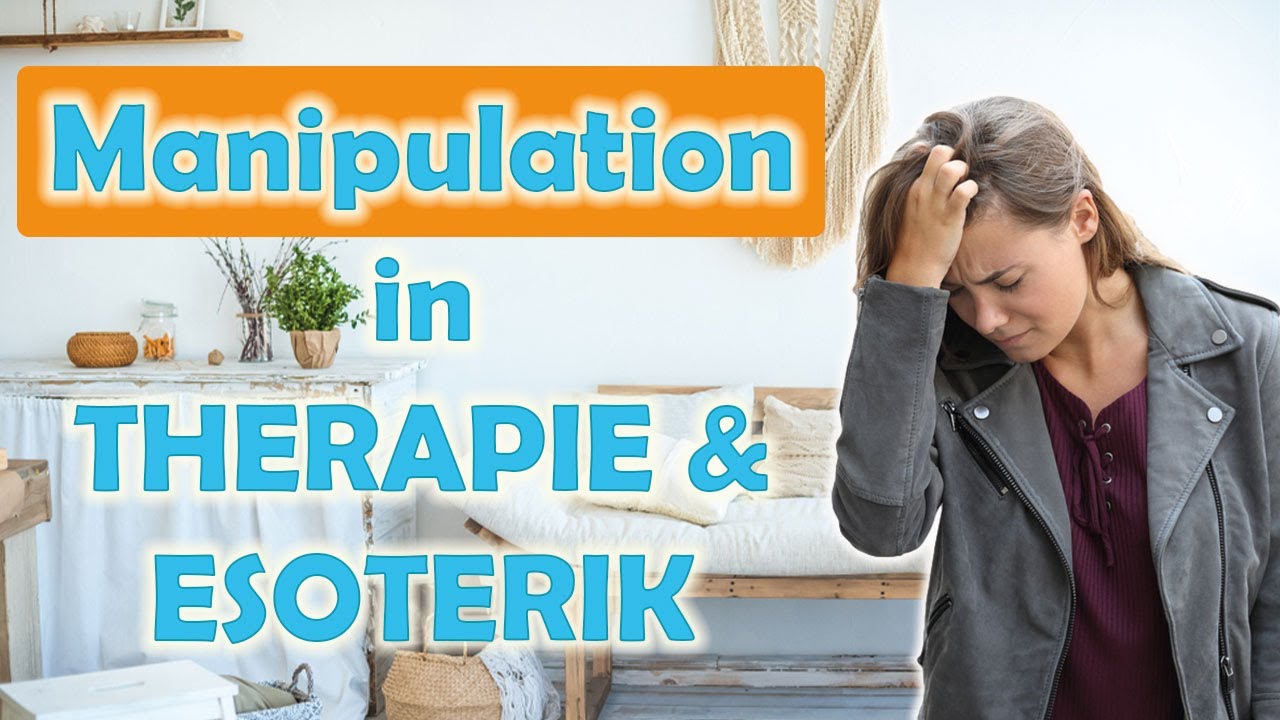Subtiler emotionaler Missbrauch in Therapie, Coaching & Esoterik (Re-Upload)