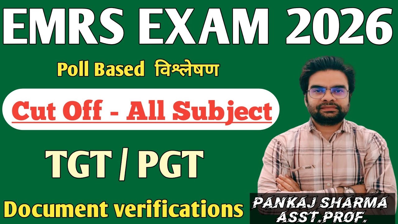 EMRS TIER 2 FINAL CUT OFF \ TGT\PGT ALL SUBJECT \ DOCUMENT VERIFICATION \ PK ADVANCE STUDY