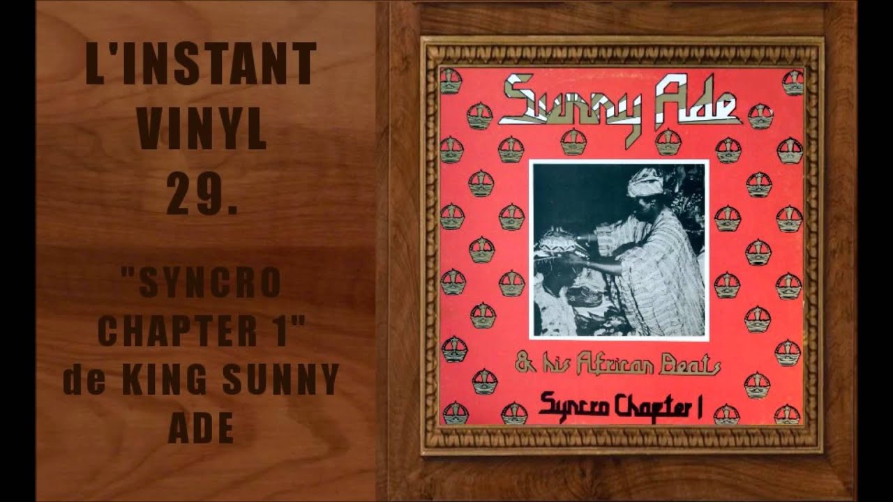 King Sunny Ade - Syncro Feelings
