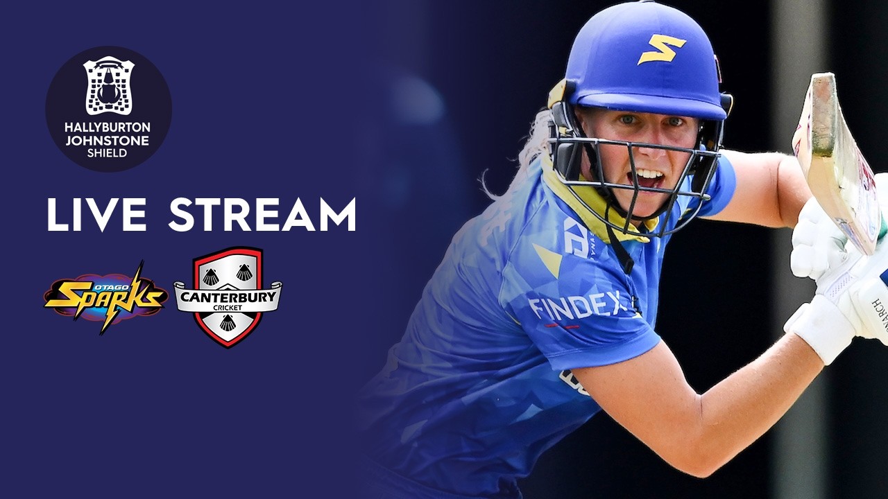 LIVE | Otago Sparks v Canterbury Magicians - Hallyburton Johnstone Shield