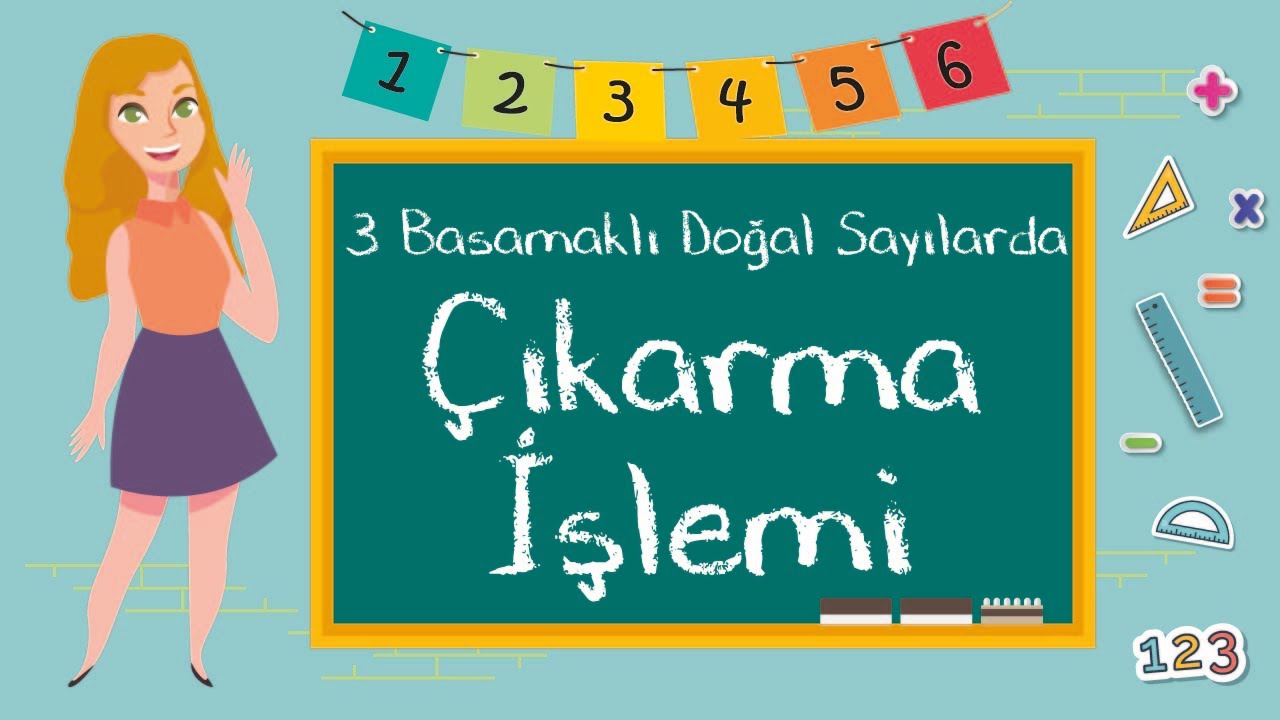 3. Sınıf - 3 Basamaklı Doğal Sayılarda Çıkarma İşlemi