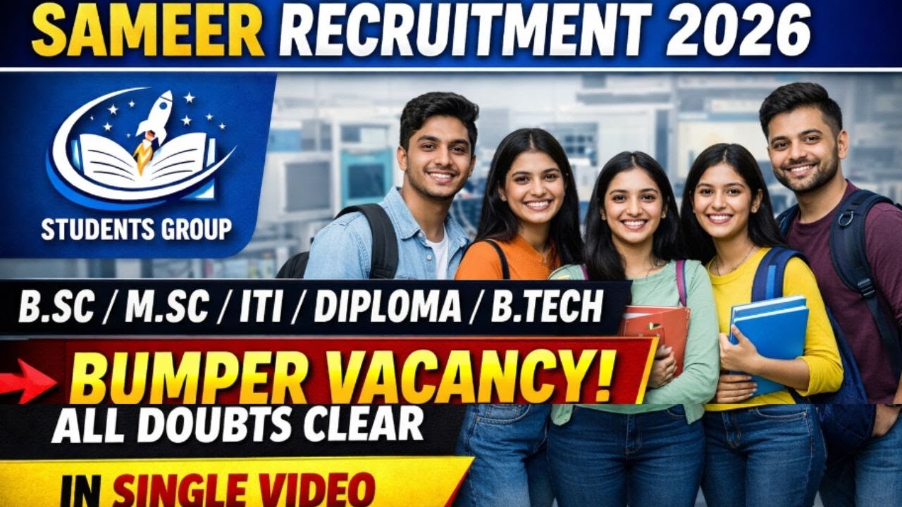 SAMEER Recruitment 2026 | SAMEER Vacancy 2026 Out | SAMEER Recruitment 2025 Form Fill Up |