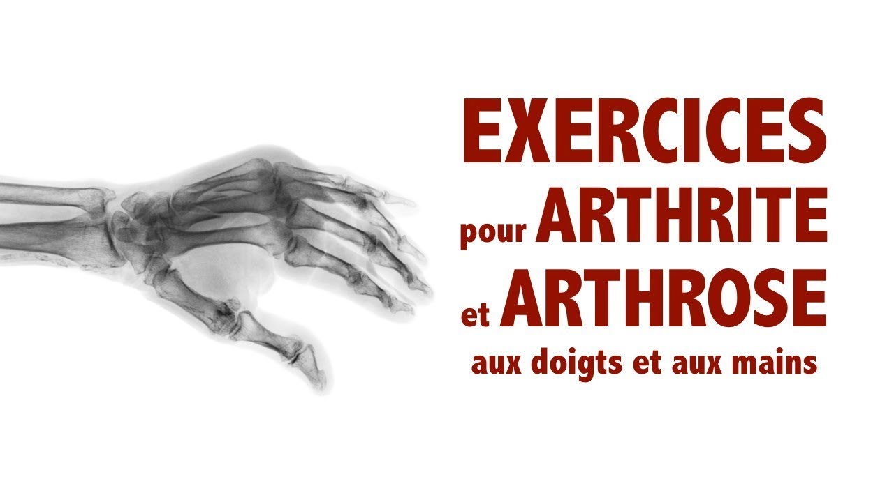 ARTHRITE et ARTHROSE: exercices pour les doigts et les mains