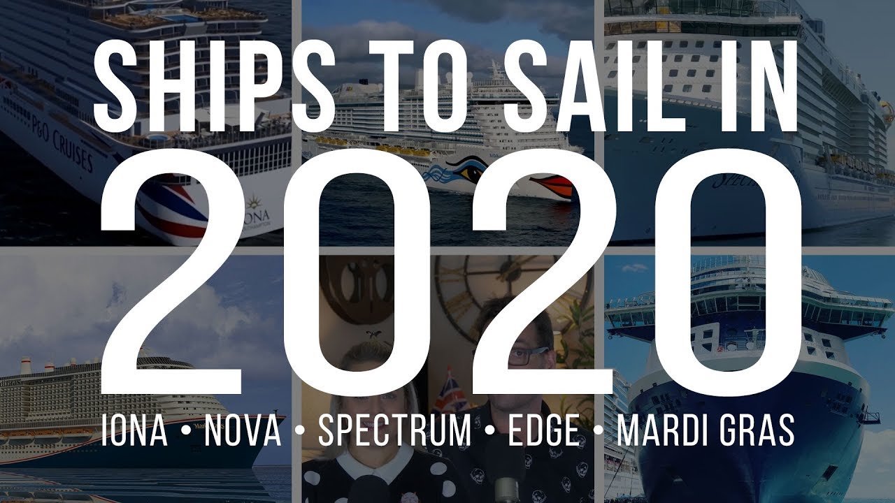 Cruise Ships We Want to Sail in 2020