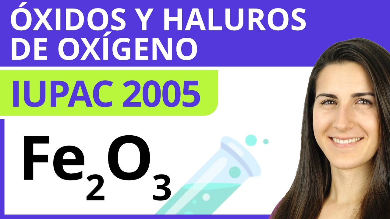 ÓXIDOS y HALUROS de Oxígeno 🧪 Formulación Inorgánica IUPAC 2005