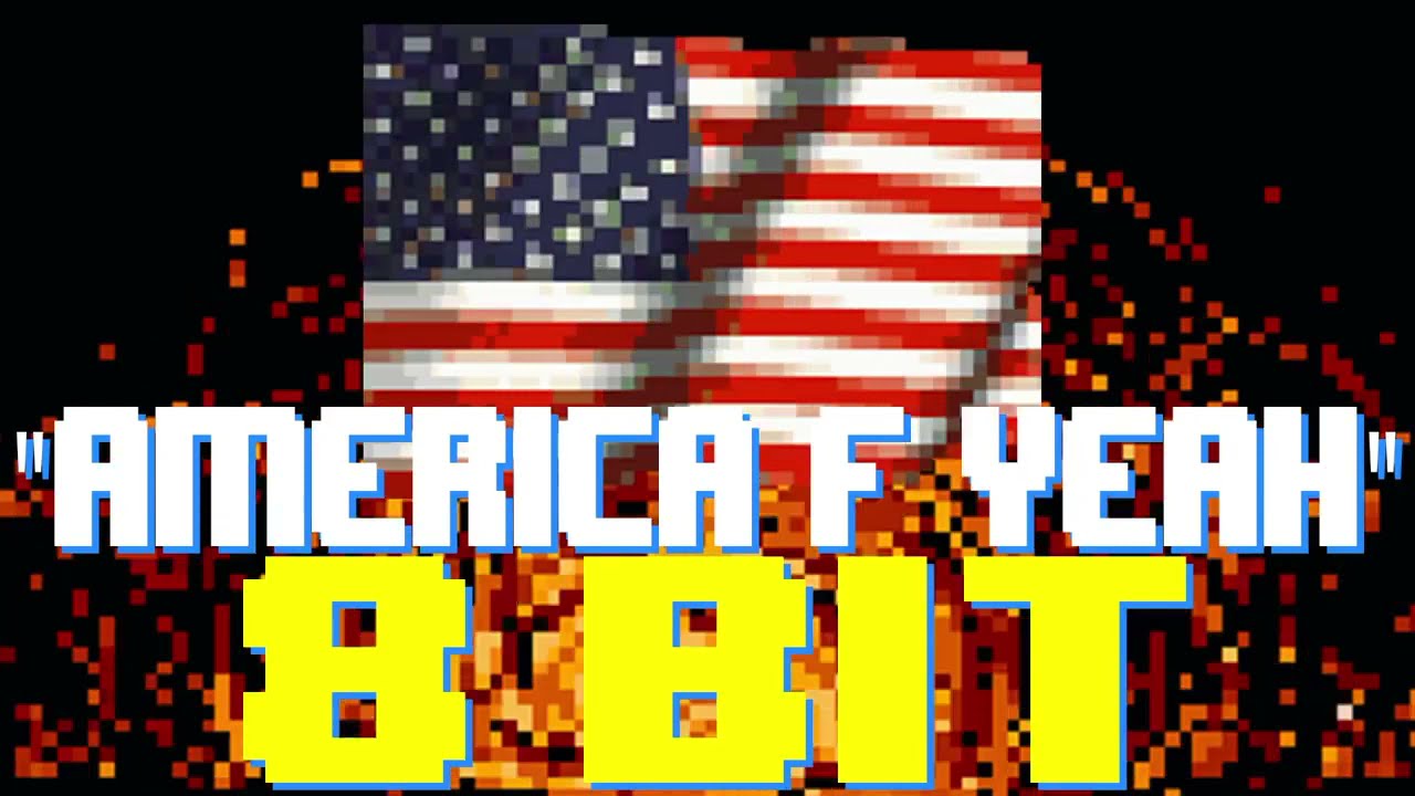 America F*ck Yeah! [8 Bit Tribute to Trey Parker & Team America: World Police] - 8 Bit Universe