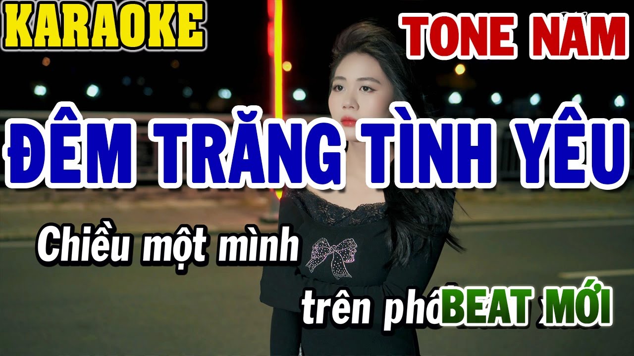 Karaoke Đêm Trăng Tình Yêu Tone Nam | Beat Mới | 84