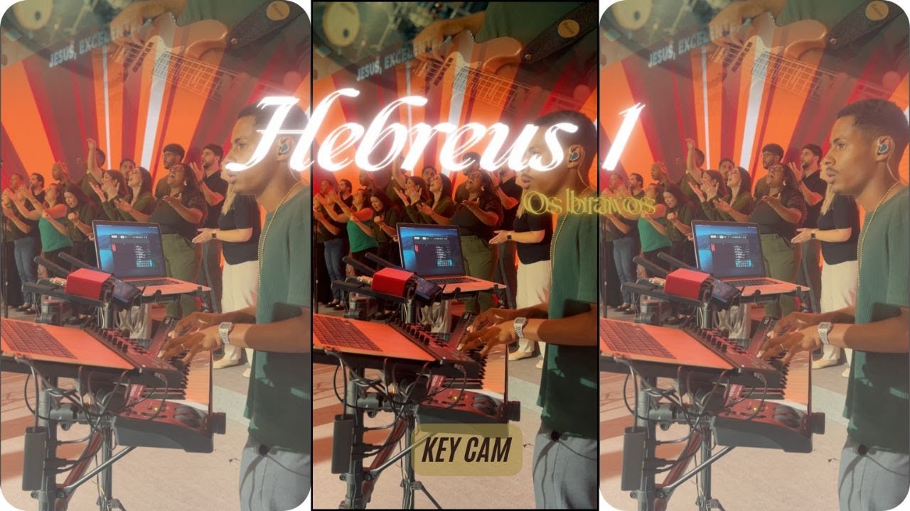 Hebreus 1 - Os Bravos, JesusCopy Music ft. Laura Souguellis | KEY CAM | Igreja Burn