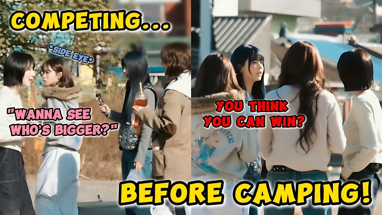 LE SSERAFIM&rsquo;s camping trip almost didn&rsquo;t happen because they ended up competing against each other