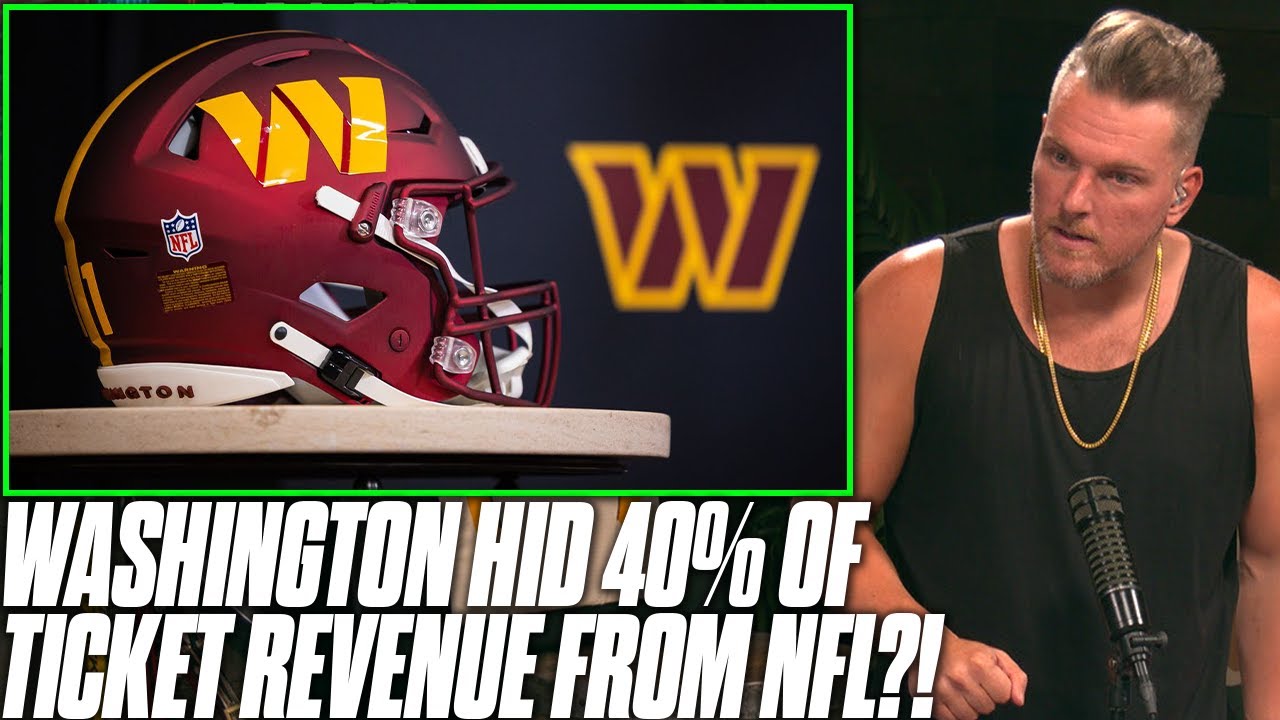 Investigation Finds Washington Was Hiding 40% Of Ticket Profits From NFL?! | Pat McAfee Reacts