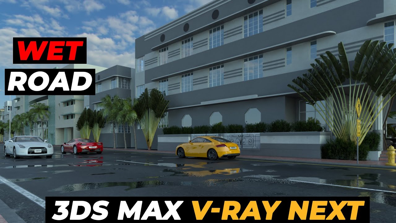 How to make a wet Road in 3ds max using V-ray next  Render