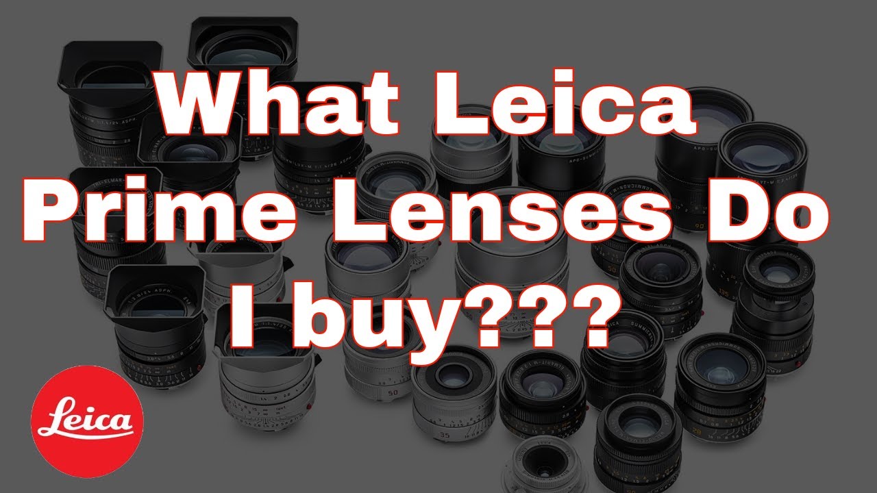 Лучший комплект из 2 или 3 объективов для вашей камеры Leica