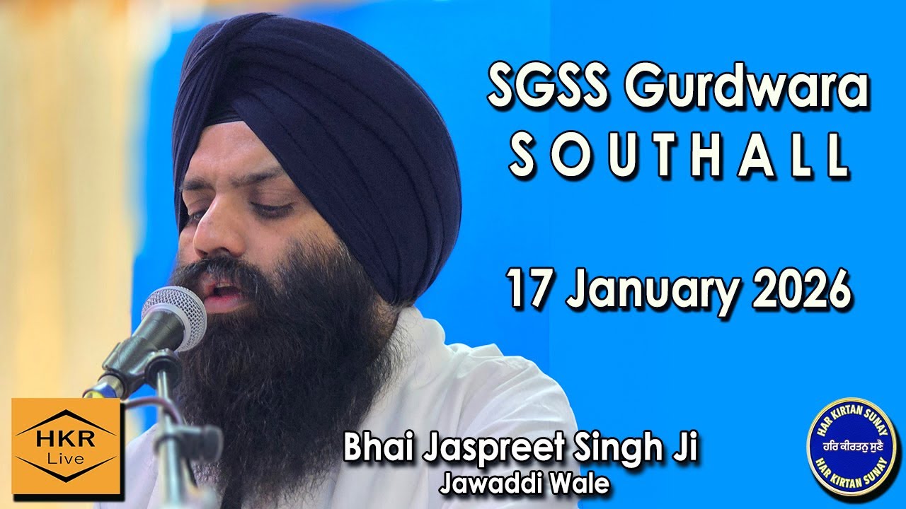 Naam Simran Bhai Jaspreet Singh Ji - Gurdwara SGSS Park Ave, Southall  @jaspreetsingh6691⁩  17.01.26