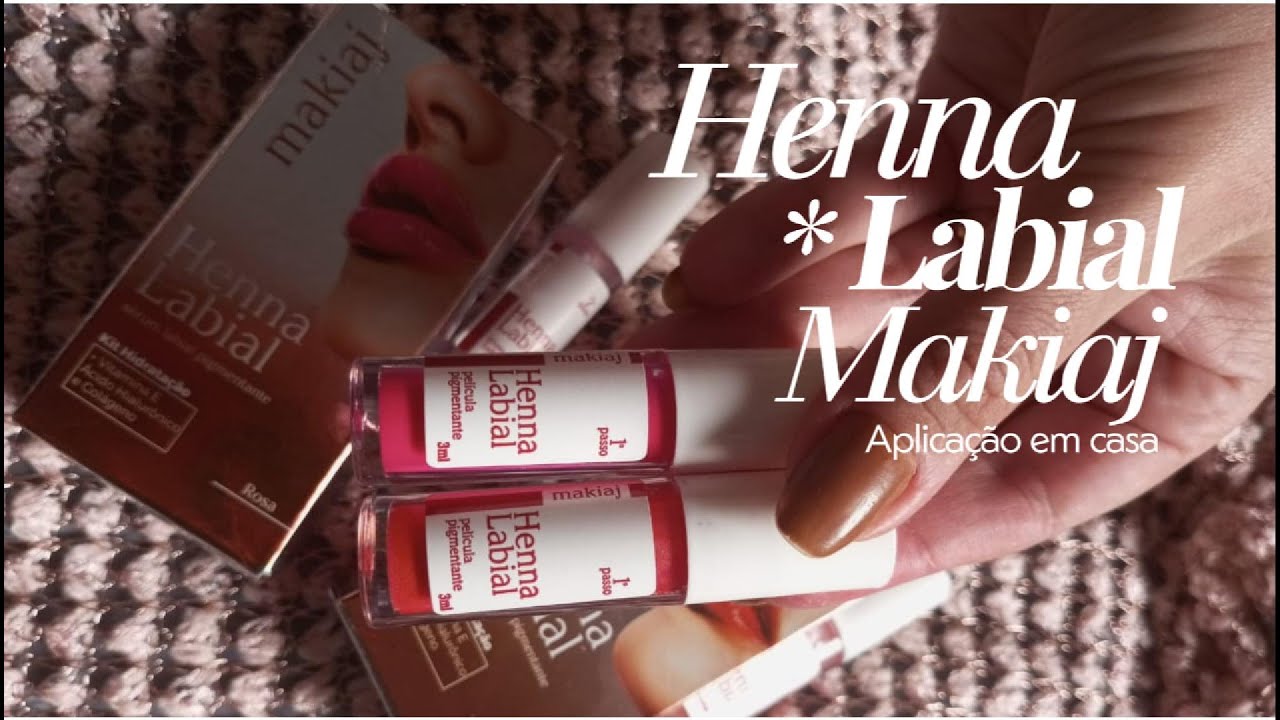 Henna Labial! Aplicação em casa