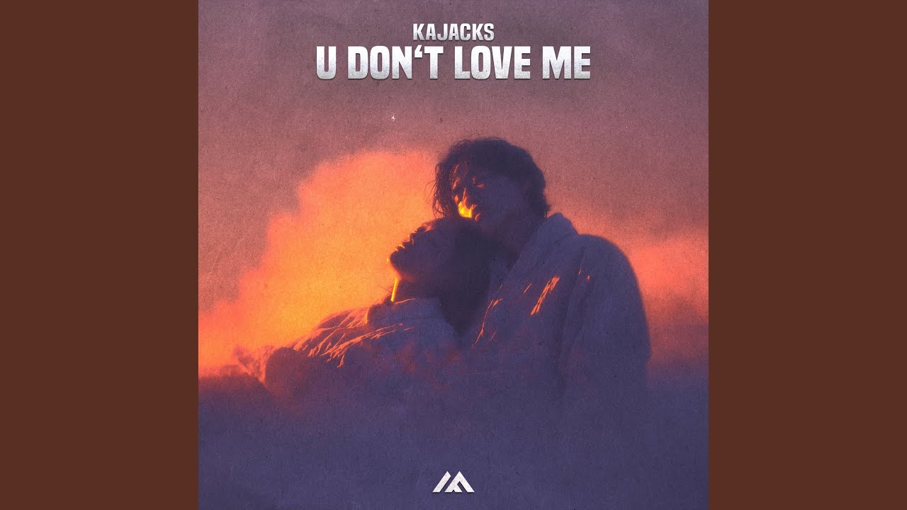 U Don't Love Me (Extended Mix)