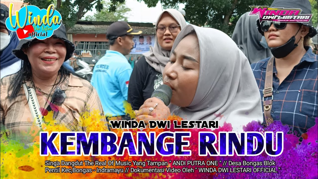 KEMBANGE RINDU ❗ WINDA DWI LESTARI || ANDI PUTRA 1 || KARANGANYAR KEBON DANAS