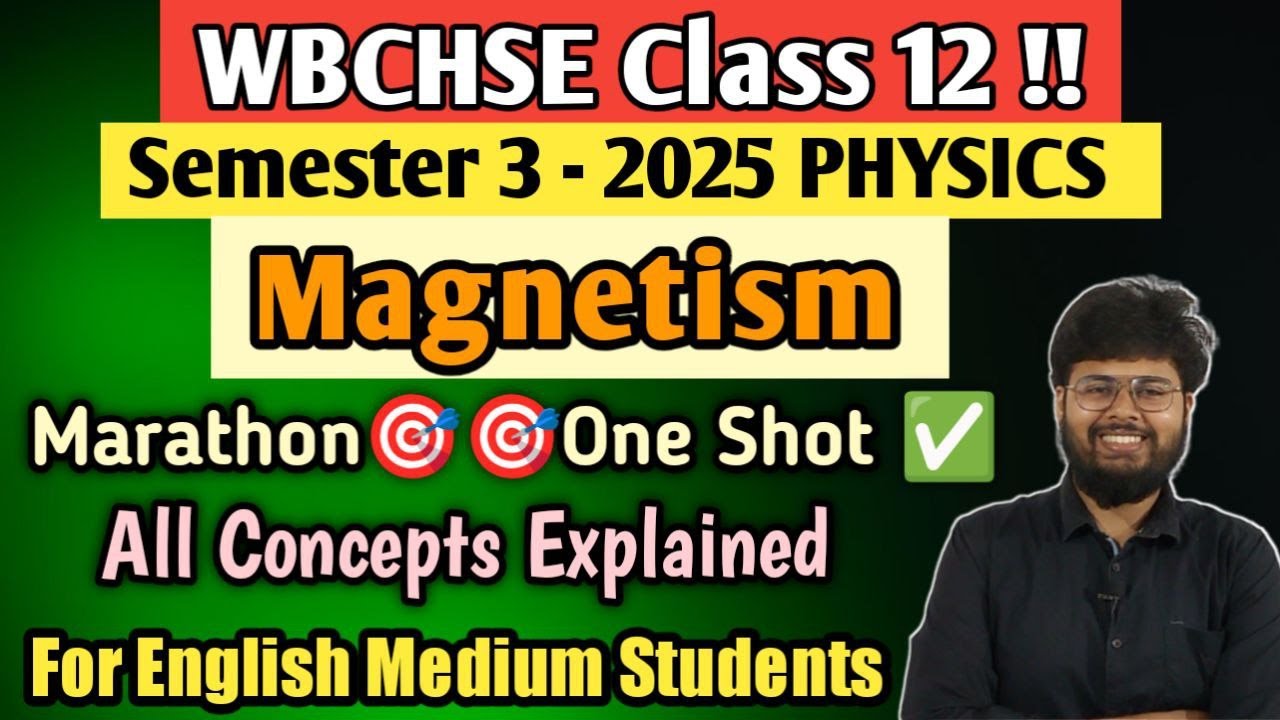Class 12 Semester 3 2025 - PHYSICS : Electromagnetism - All Concepts - One Shot 🎯🎯!! 🔥🔥❤️❤️