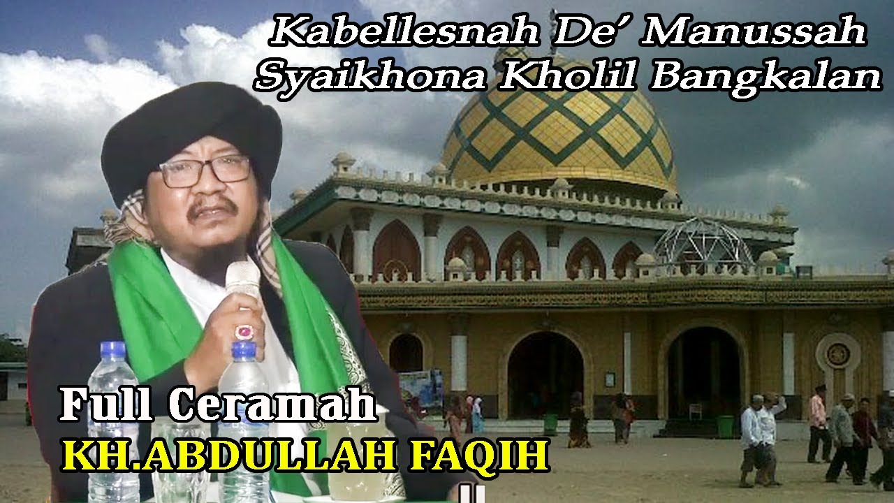 Terbaru Full Ceramah Menyentuh Hati !! KH ABDULLAH FAQIH Surabaya