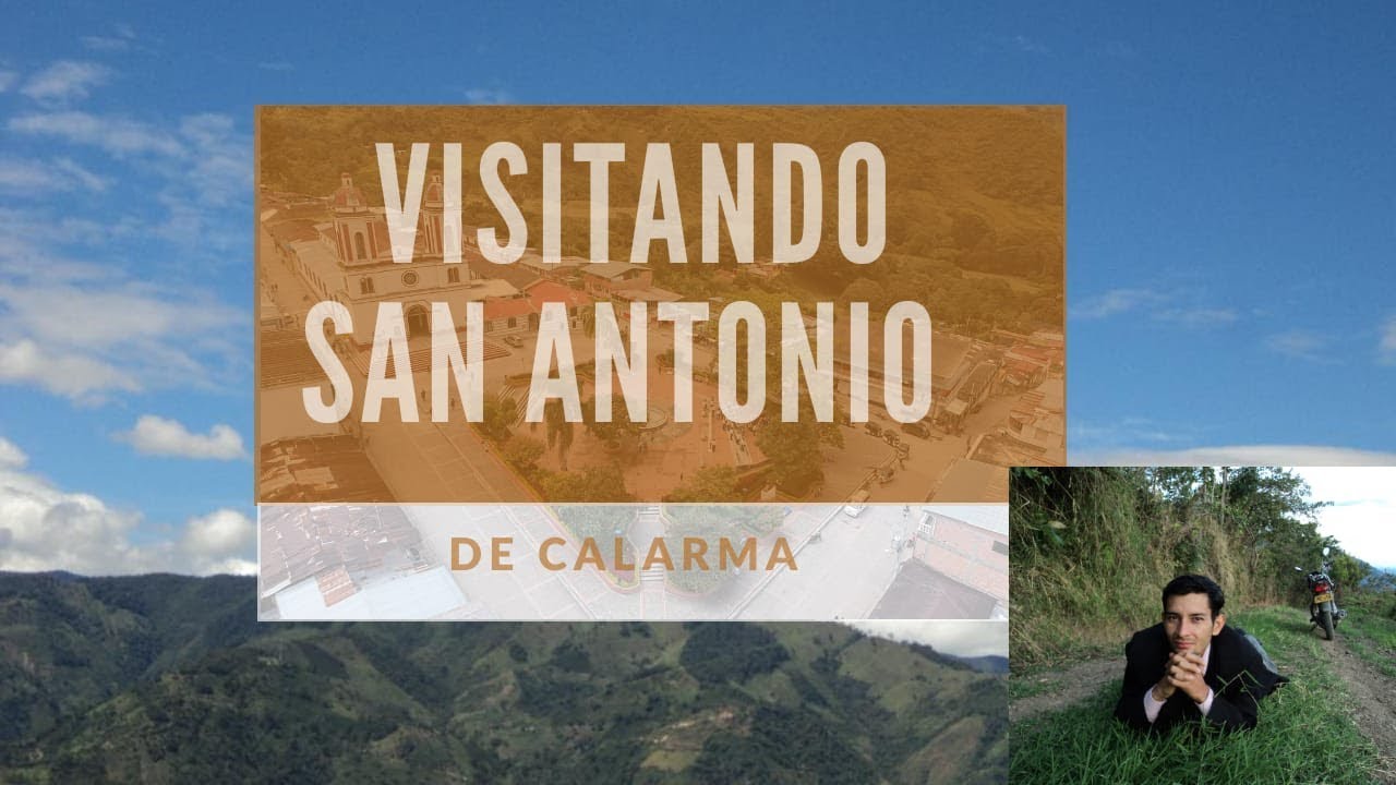 San Antonio Tolima Parte 1 | Su gente su historia | sus necesidades
