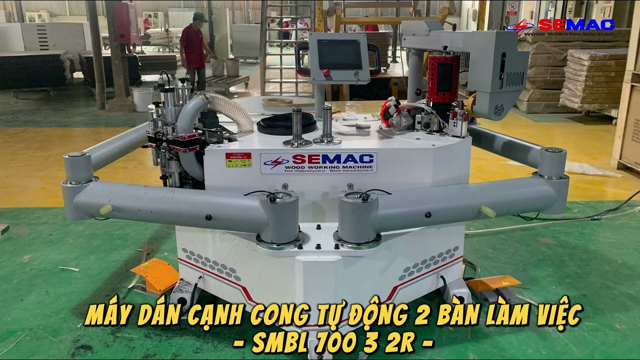 Máy Dán Cạnh Cong Tự Động 2 Bàn SMBL 700 3 2R | Công Nghệ Gia Công Gỗ Cao Cấp !