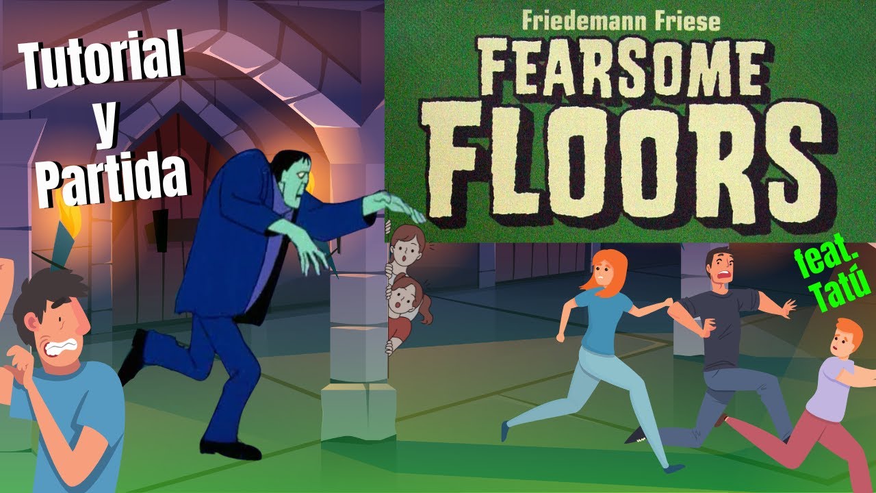Fearsome Floors - Tutorial y Partida feat. Tatú