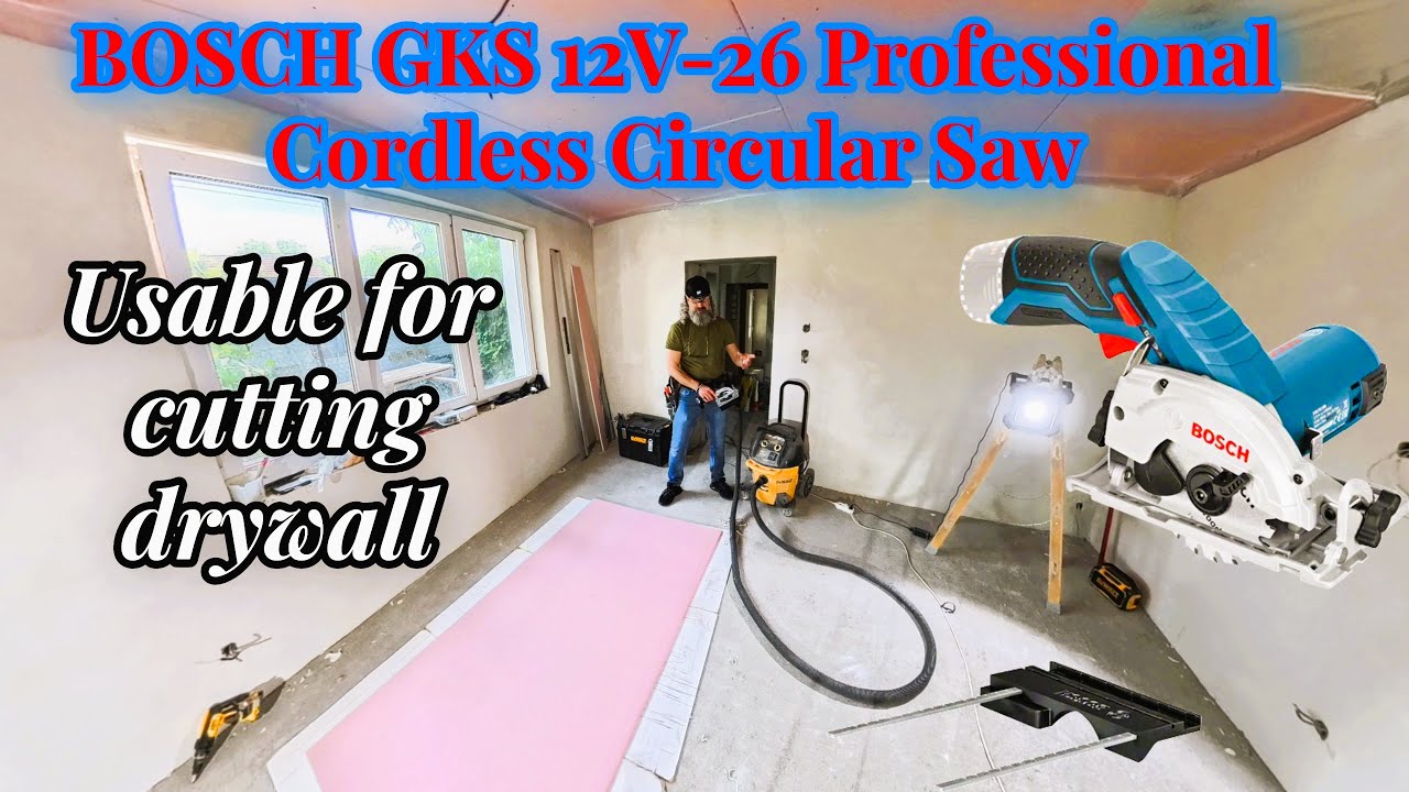 Bosch GKS 12V-26 Professional Cordless Circular Saw.The smallest saw usable for cutting drywall.