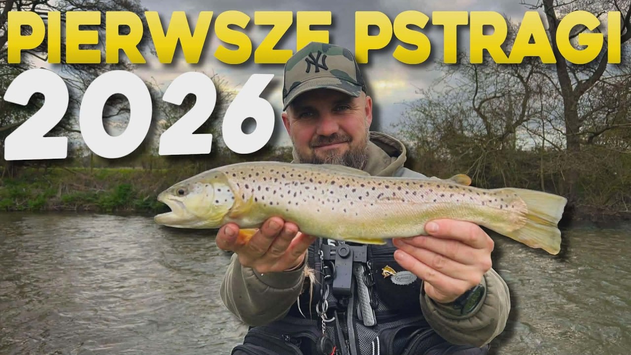 Pierwsze pstrągi w 2026.Vlog 207