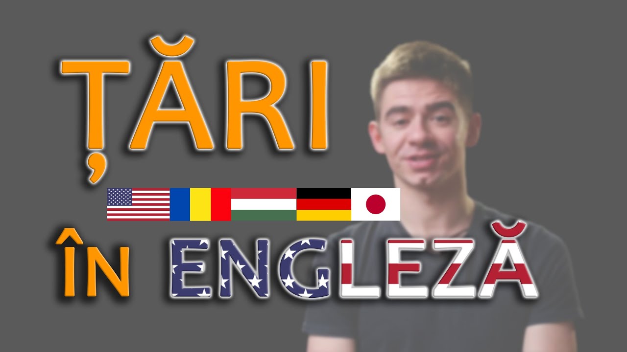 ȚĂRI în Engleză