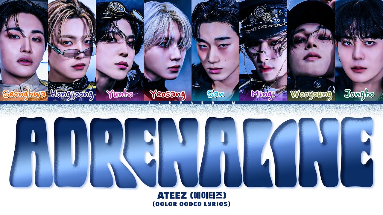 ATEEZ Adrenaline Lyrics (에이티즈 Adrenaline 가사) (Color Coded Lyrics)