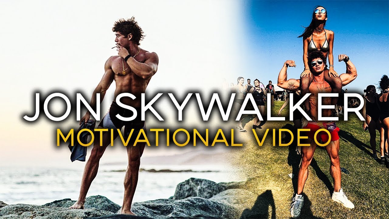 JON SKYWALKER - MOTIVATION VIDEO