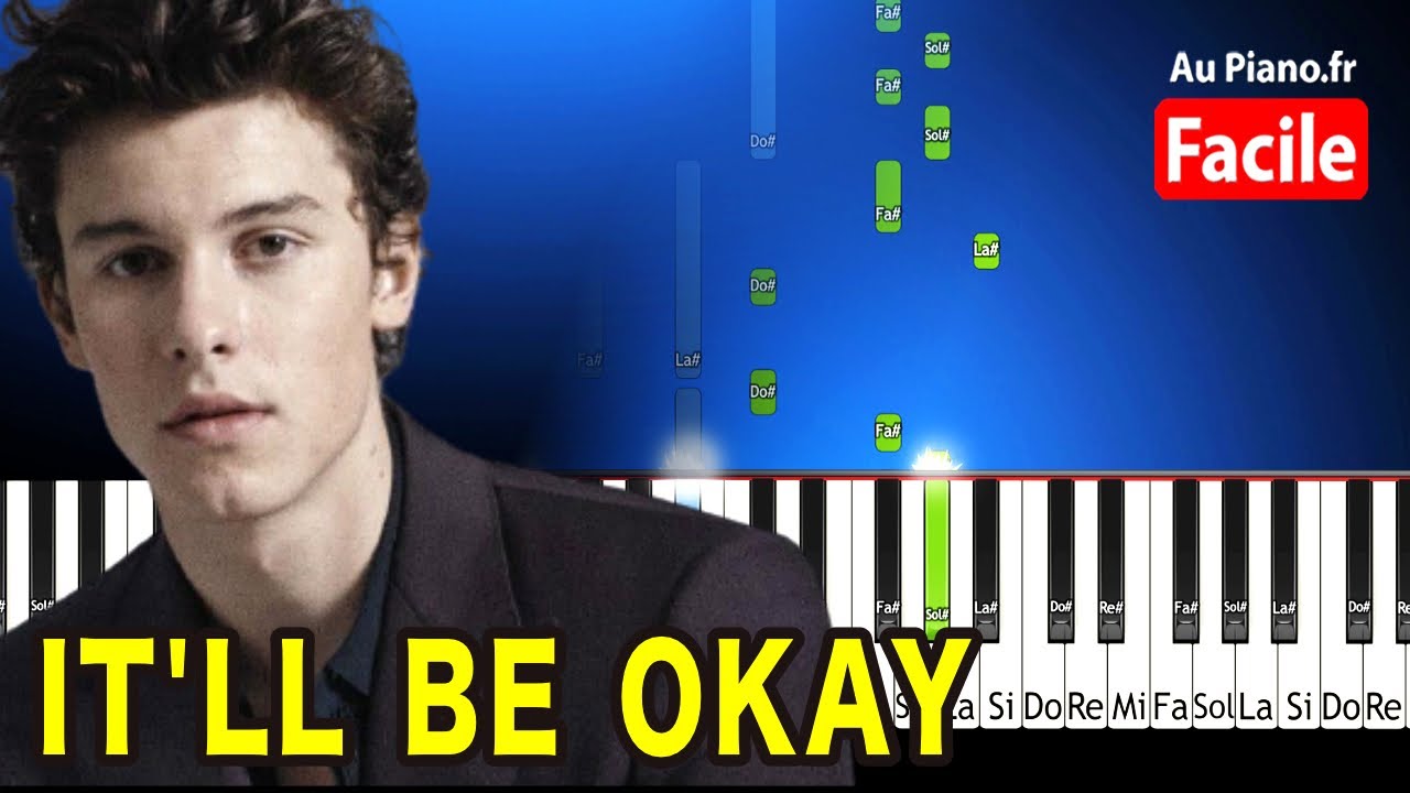 Shawn Mendes - It ll be okay Piano Tutorial FACILE (Au Piano.fr)